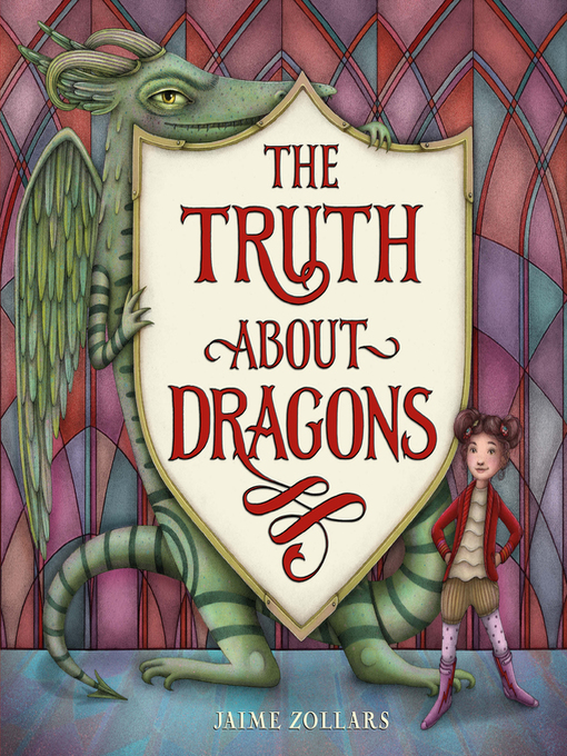 Title details for The Truth About Dragons by Jaime Zollars - Available